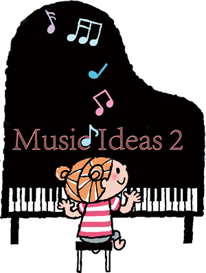 今だからやってみよう　Music Ideas 2